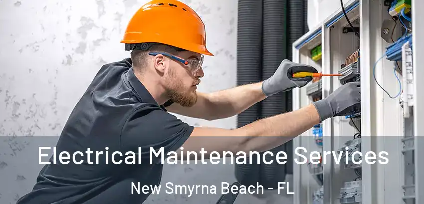  Electrical Maintenance Services New Smyrna Beach - FL
