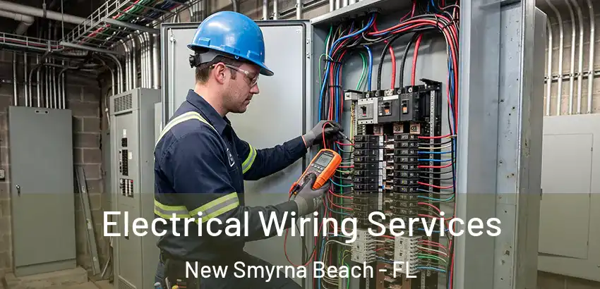  Electrical Wiring Services New Smyrna Beach - FL